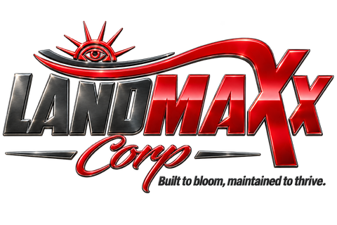 LandMaXx Corp. — Built to bloom, maintained to thrive.